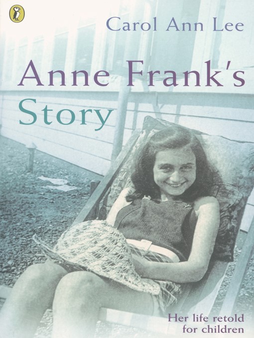 Title details for Anne Frank's Story by Carol Ann Lee - Available